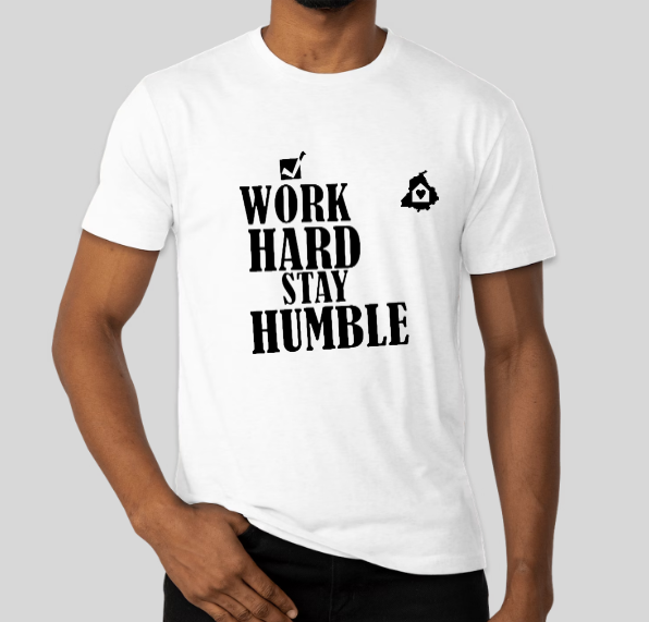 Work Hard Stay Humble