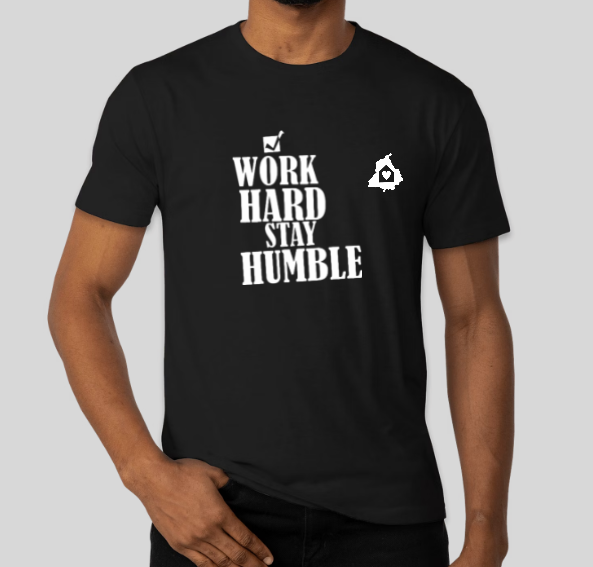 Work Hard Stay Humble