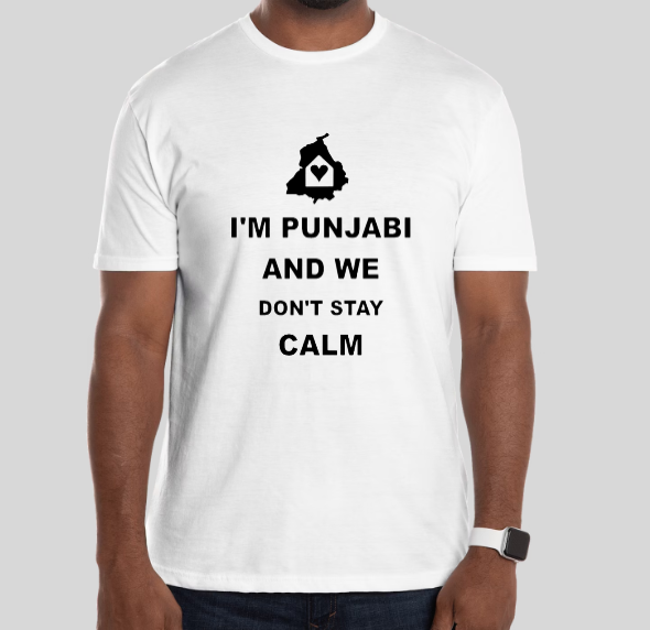 I'M Punjabi and we don't stay calm