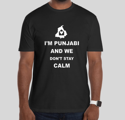 I'M Punjabi and we don't stay calm